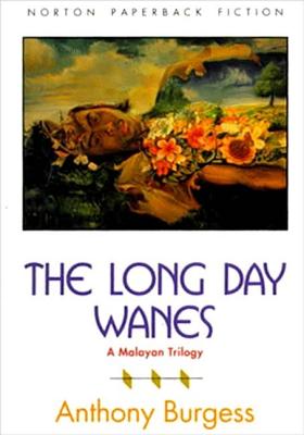 Seller image for The Long Day Wanes: A Malayan Trilogy (Paperback or Softback) for sale by BargainBookStores