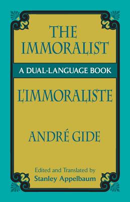 Image du vendeur pour The Immoralist/L'Immoraliste: A Dual-Language Book (Paperback or Softback) mis en vente par BargainBookStores