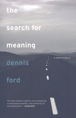 Bild des Verkufers fr The Search for Meaning: A Short History (Paperback or Softback) zum Verkauf von BargainBookStores