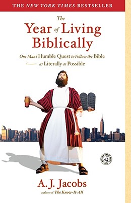 Immagine del venditore per The Year of Living Biblically: One Man's Humble Quest to Follow the Bible as Literally as Possible (Paperback or Softback) venduto da BargainBookStores