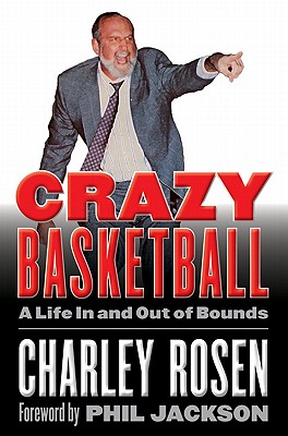 Seller image for Crazy Basketball: A Life in and Out of Bounds (Hardback or Cased Book) for sale by BargainBookStores