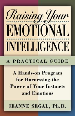 Imagen del vendedor de Raising Your Emotional Intelligence: A Practical Guide (Paperback or Softback) a la venta por BargainBookStores