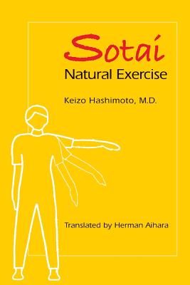 Imagen del vendedor de Sotai Natural Exercise (Paperback or Softback) a la venta por BargainBookStores