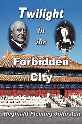 Seller image for Twilight in the Forbidden City (Illustrated and Revised 4th Edition) (Paperback or Softback) for sale by BargainBookStores