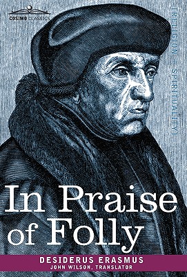 Seller image for In Praise of Folly (Hardback or Cased Book) for sale by BargainBookStores