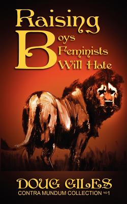 Imagen del vendedor de Raising Boys Feminists Will Hate (Paperback or Softback) a la venta por BargainBookStores