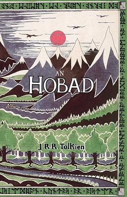 Seller image for An Hobad, No Anonn Agus AR Ais Aris: The Hobbit in Irish (Paperback or Softback) for sale by BargainBookStores