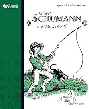 Imagen del vendedor de Robert Schumann and Mascot Ziff (Paperback or Softback) a la venta por BargainBookStores