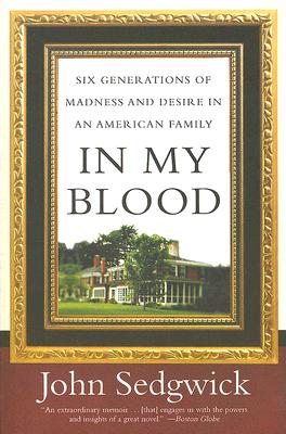 Bild des Verkufers fr In My Blood: Six Generations of Madness and Desire in an American Family (Paperback or Softback) zum Verkauf von BargainBookStores