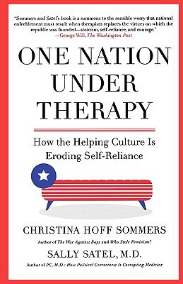 Seller image for One Nation Under Therapy: How the Helping Culture Is Eroding Self-Reliance (Paperback or Softback) for sale by BargainBookStores