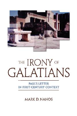 Image du vendeur pour The Irony of Galatians (Paperback or Softback) mis en vente par BargainBookStores