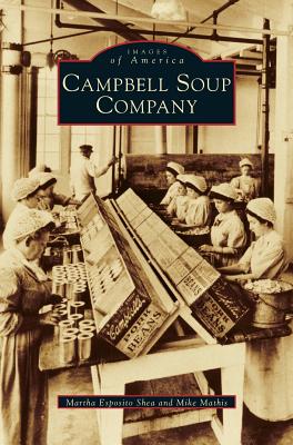 Bild des Verkufers fr Campbell Soup Company (Hardback or Cased Book) zum Verkauf von BargainBookStores