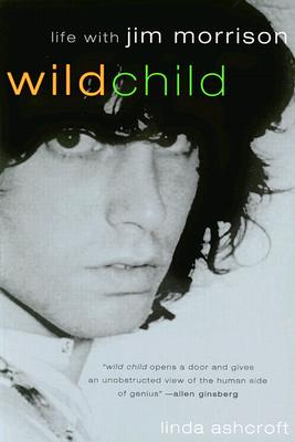 Bild des Verkufers fr Wild Child: Life with Jim Morrison (Paperback or Softback) zum Verkauf von BargainBookStores