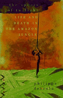 Seller image for The Spears of Twilight: Life and Death in the Amazon Jungle (Paperback or Softback) for sale by BargainBookStores