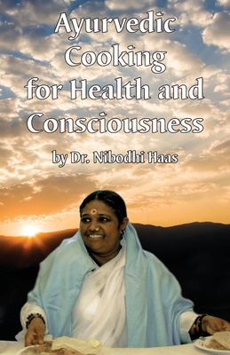 Seller image for Health and Consciousness Through Ayurvedic Cooking (Paperback or Softback) for sale by BargainBookStores