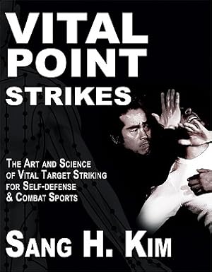 Immagine del venditore per Vital Point Strikes: The Art & Science of Striking Vital Targets for Self-Defense and Combat Sports (Paperback or Softback) venduto da BargainBookStores