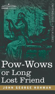 Bild des Verkufers fr POW-Wows or Long Lost Friend (Hardback or Cased Book) zum Verkauf von BargainBookStores