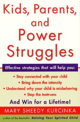 Bild des Verkufers fr Kids, Parents, and Power Struggles: Winning for a Lifetime (Paperback or Softback) zum Verkauf von BargainBookStores