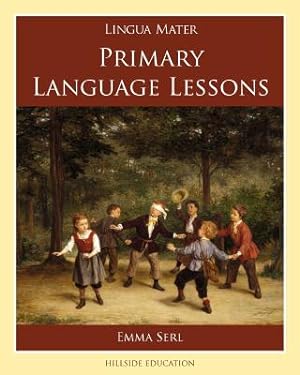 Imagen del vendedor de Primary Language Lessons (Paperback or Softback) a la venta por BargainBookStores