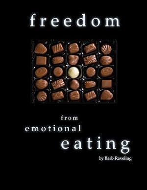 Bild des Verkufers fr Freedom from Emotional Eating: A Weight Loss Bible Study (Third Edition) (Paperback or Softback) zum Verkauf von BargainBookStores