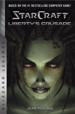 Seller image for Starcraft: Liberty's Crusade (Paperback or Softback) for sale by BargainBookStores