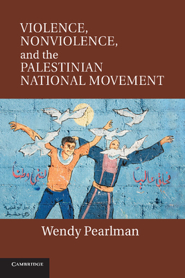 Bild des Verkufers fr Violence, Nonviolence, and the Palestinian National Movement (Paperback or Softback) zum Verkauf von BargainBookStores