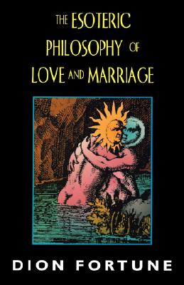 Seller image for Esoteric Philosophy of Love and Marriage (REV) (Paperback or Softback) for sale by BargainBookStores