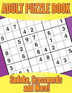 Immagine del venditore per Adult Puzzle Book: Sudoku, Crosswords and More! (Paperback or Softback) venduto da BargainBookStores