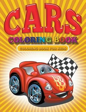 Image du vendeur pour Cars Coloring Book: Cars Coloring Books for Kids (Paperback or Softback) mis en vente par BargainBookStores