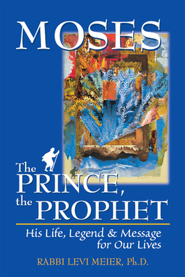 Immagine del venditore per Moses the Prince, the Prophet: His Life, Legend & Message for Our Lives (Hardback or Cased Book) venduto da BargainBookStores