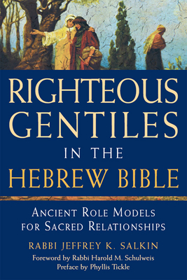 Seller image for Righteous Gentiles in the Hebrew Bible: Ancient Role Models for Sacred Relationships (Hardback or Cased Book) for sale by BargainBookStores