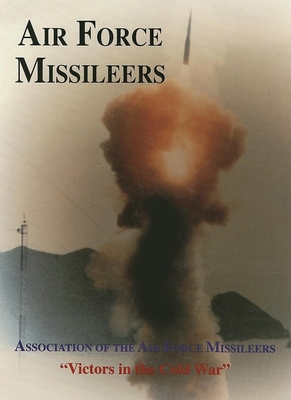 Bild des Verkufers fr Association of the Air Force Missileers: Victors in the Cold War (Paperback or Softback) zum Verkauf von BargainBookStores