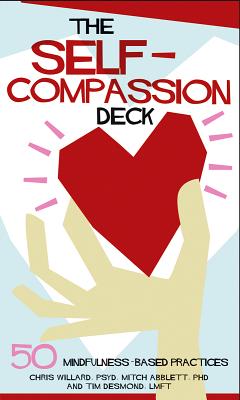 Seller image for The Self-Compassion Deck: 50 Mindfulness-Based Practices for sale by BargainBookStores