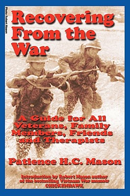 Bild des Verkufers fr Recovering from the War: A Guide for All Veterans, Family Members, Friends and Therapists (Paperback or Softback) zum Verkauf von BargainBookStores