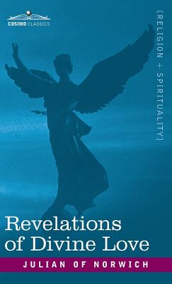 Seller image for Revelations of Divine Love (Hardback or Cased Book) for sale by BargainBookStores
