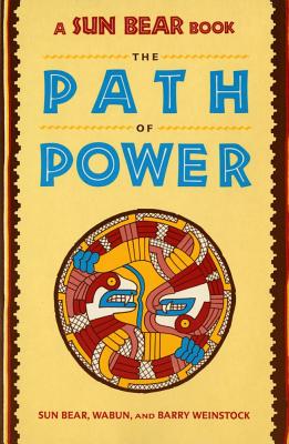 Seller image for Sun Bear: The Path of Power (Paperback or Softback) for sale by BargainBookStores