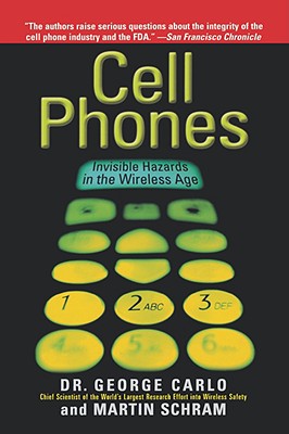 Bild des Verkufers fr Cell Phones: Invisible Hazards in the Wireless Age (Paperback or Softback) zum Verkauf von BargainBookStores