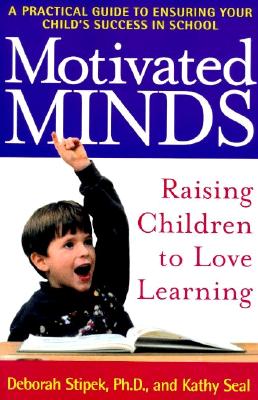 Imagen del vendedor de Motivated Minds: Raising Children to Love Learning (Paperback or Softback) a la venta por BargainBookStores