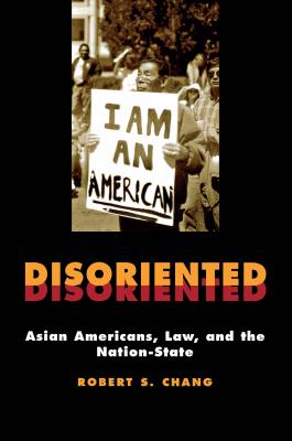 Seller image for Disoriented: Asian Americans, Law, and the Nation-State (Paperback or Softback) for sale by BargainBookStores