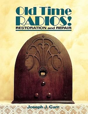 Imagen del vendedor de Old Time Radios! Restoration and Repair (Paperback or Softback) a la venta por BargainBookStores