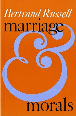 Seller image for Marriage and Morals (Liveright Paperbound) (Paperback or Softback) for sale by BargainBookStores