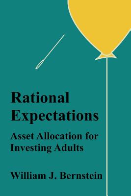 Image du vendeur pour Rational Expectations: Asset Allocation for Investing Adults (Paperback or Softback) mis en vente par BargainBookStores