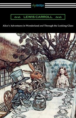 Seller image for Alice's Adventures in Wonderland and Through the Looking-Glass (with the Complete Original Illustrations by John Tenniel) (Paperback or Softback) for sale by BargainBookStores