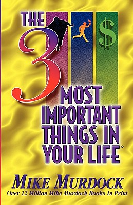 Imagen del vendedor de The 3 Most Important Things in Your Life (Paperback or Softback) a la venta por BargainBookStores