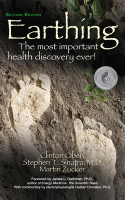 Bild des Verkufers fr Earthing: The Most Important Health Discovery Ever! (Hardback or Cased Book) zum Verkauf von BargainBookStores