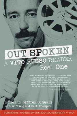 Seller image for Out Spoken: A Vito Russo Reader - Reel One (Paperback or Softback) for sale by BargainBookStores
