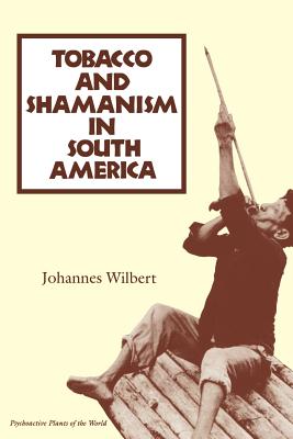 Seller image for Tobacco and Shamanism in South America (Paperback or Softback) for sale by BargainBookStores