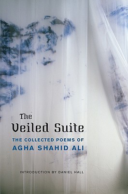 Seller image for The Veiled Suite: The Collected Poems (Hardback or Cased Book) for sale by BargainBookStores