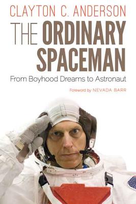 Imagen del vendedor de The Ordinary Spaceman: From Boyhood Dreams to Astronaut (Hardback or Cased Book) a la venta por BargainBookStores