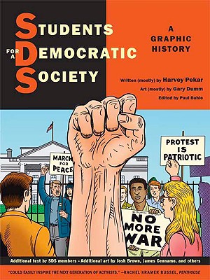 Seller image for Students for a Democratic Society: A Graphic History (Paperback or Softback) for sale by BargainBookStores